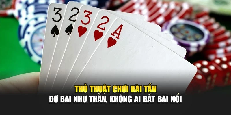 Cách chơi bài tấn chi tiết nhất tại tv88