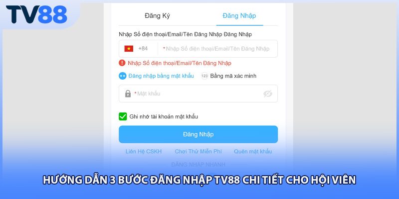 Hướng dẫn 3 bước đăng nhập TV88 chi tiết cho hội viên